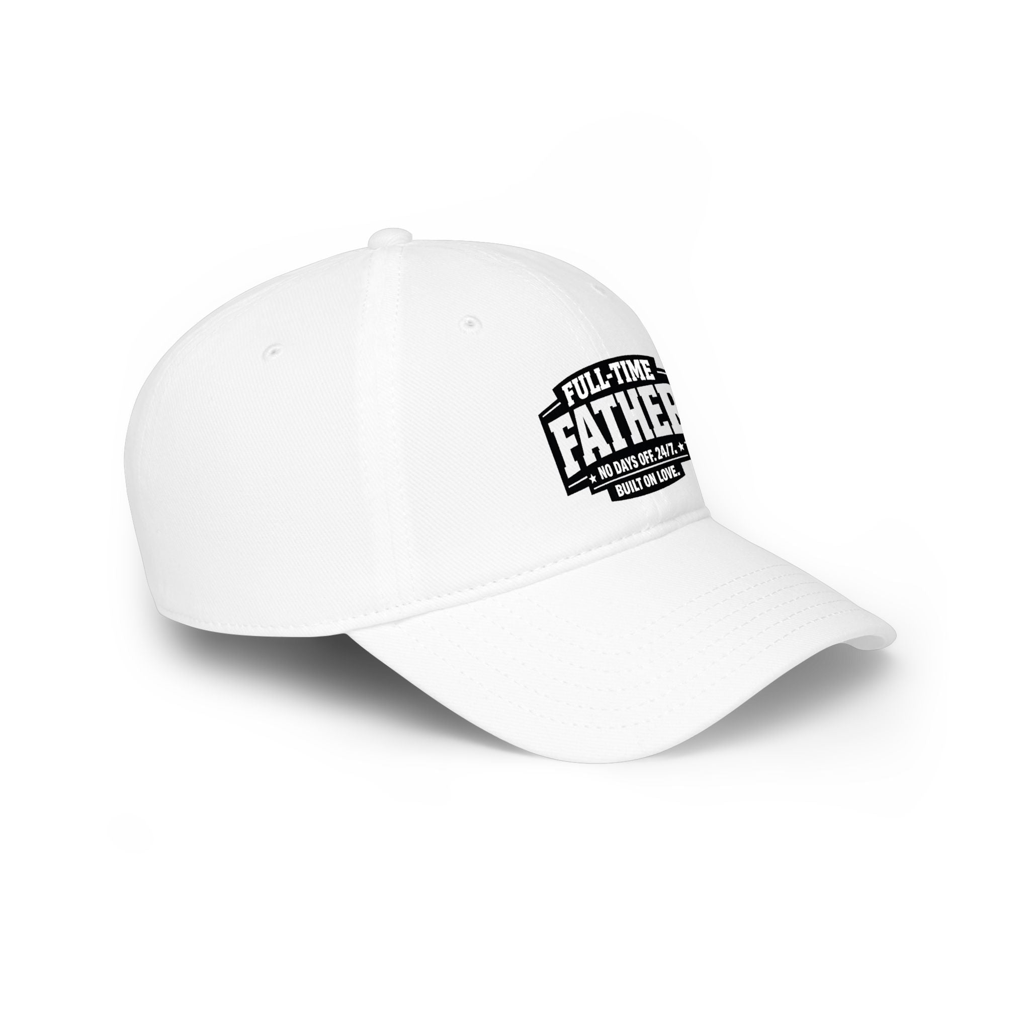 Full-Time Father Baseball Cap — "Full-Time Father: No Days Off, 24/7" Dad Hat